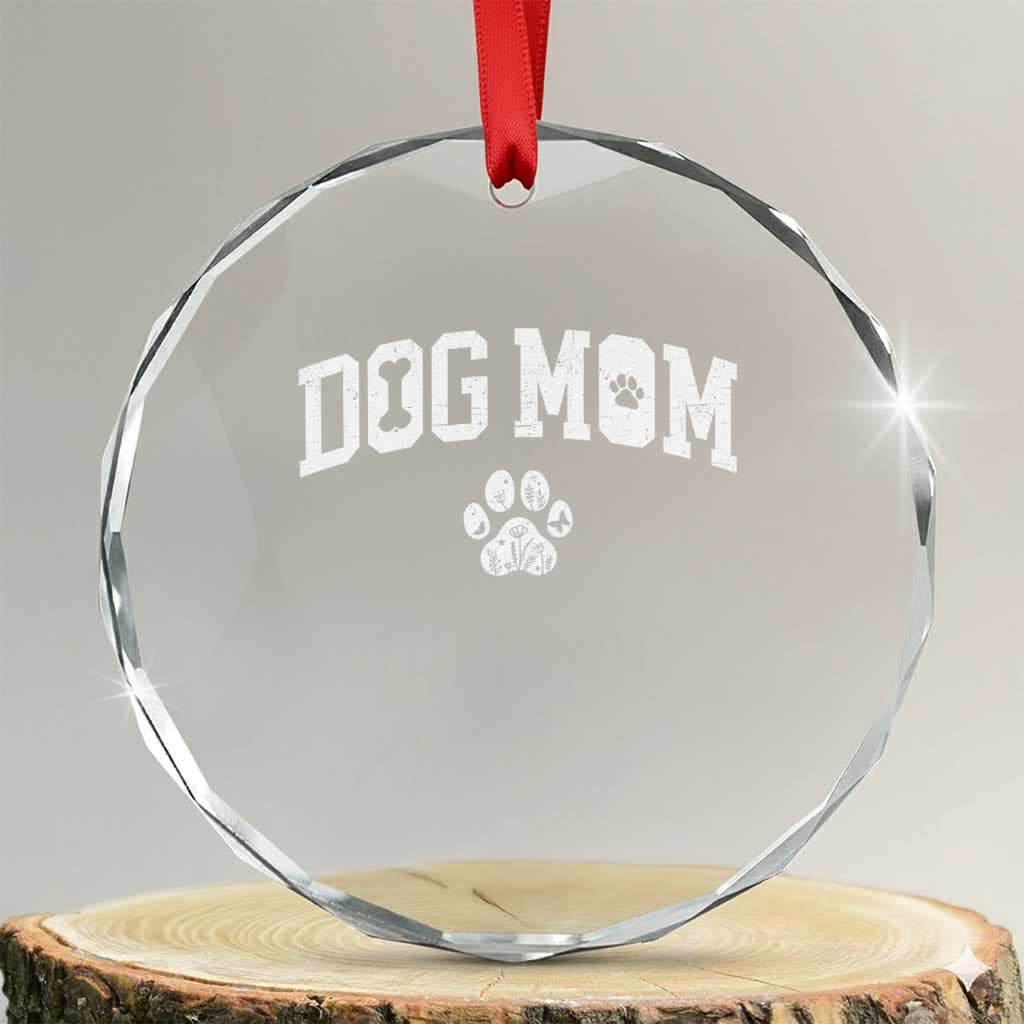 Dog Mom Crystal Glass Ornament Floral Fur Mama Gift For Her Mothers Day TS10 Transparent Glass 3'' Circle Print Your Wear