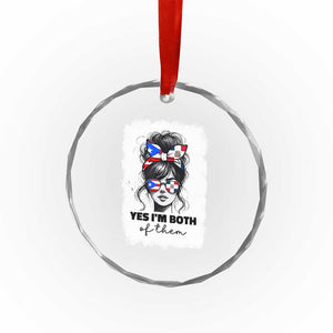 Dominican Puerto Rican Woman Crystal Glass Ornament Yes Im Both Of Them TS10 Print Your Wear