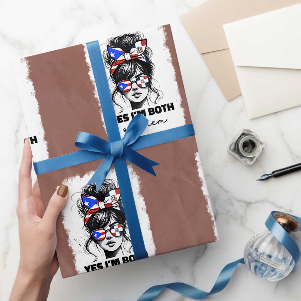 Dominican Puerto Rican Woman Wrapping Paper Roll Yes Im Both Of Them TS10 Mocha Print Your Wear