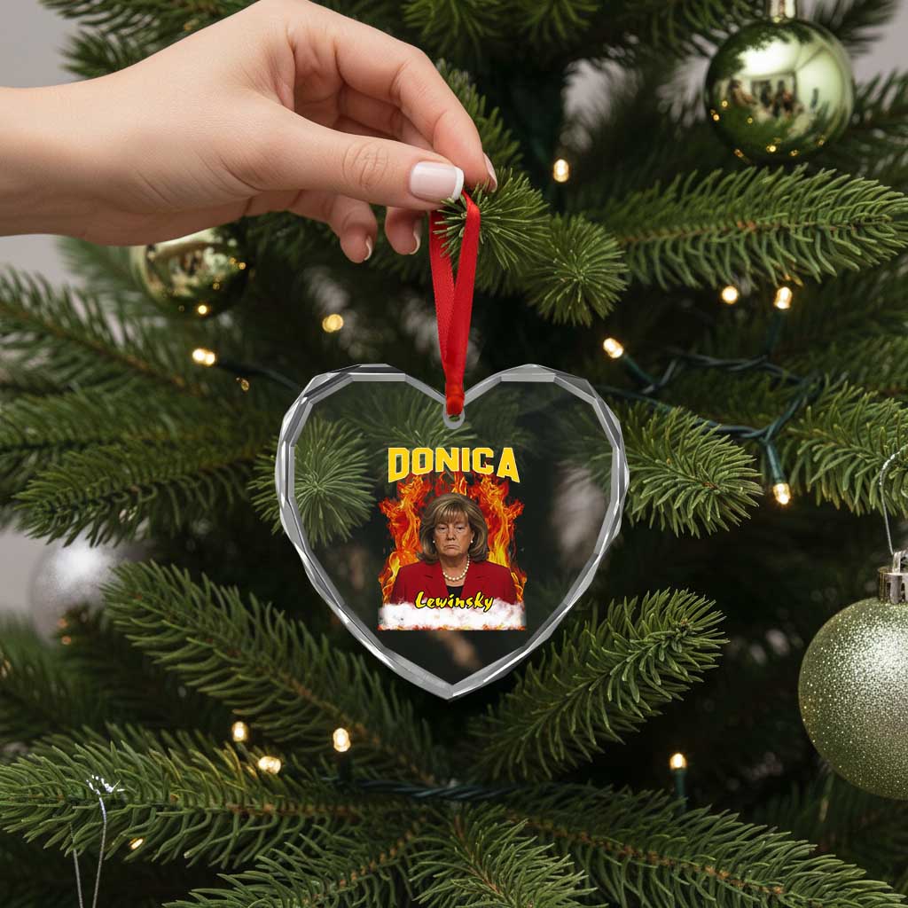 Donica Lewinsky Fire Trump Meme Heart Crystal Glass Ornament Viral Scandal Parody Political Roast Vibes TS02 Print Your Wear
