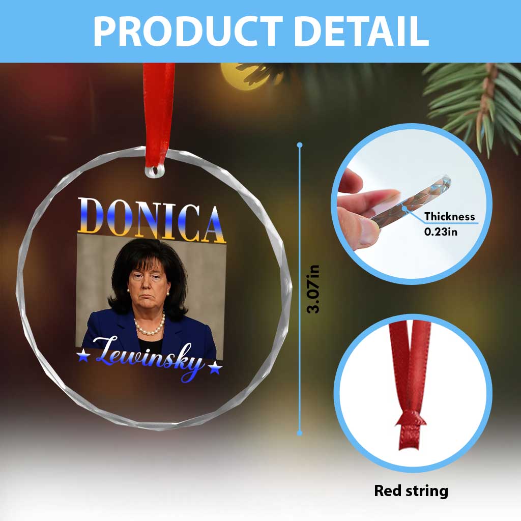 Donica Lewinsky Meme Crystal Glass Ornament Viral Trump Parody Scandal Internet Humor TS02 Print Your Wear