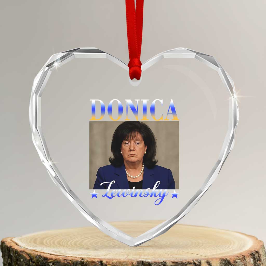Donica Lewinsky Meme Heart Crystal Glass Ornament Viral Trump Parody Scandal Internet Humor TS02 Transparent Glass 3'' Heart Print Your Wear