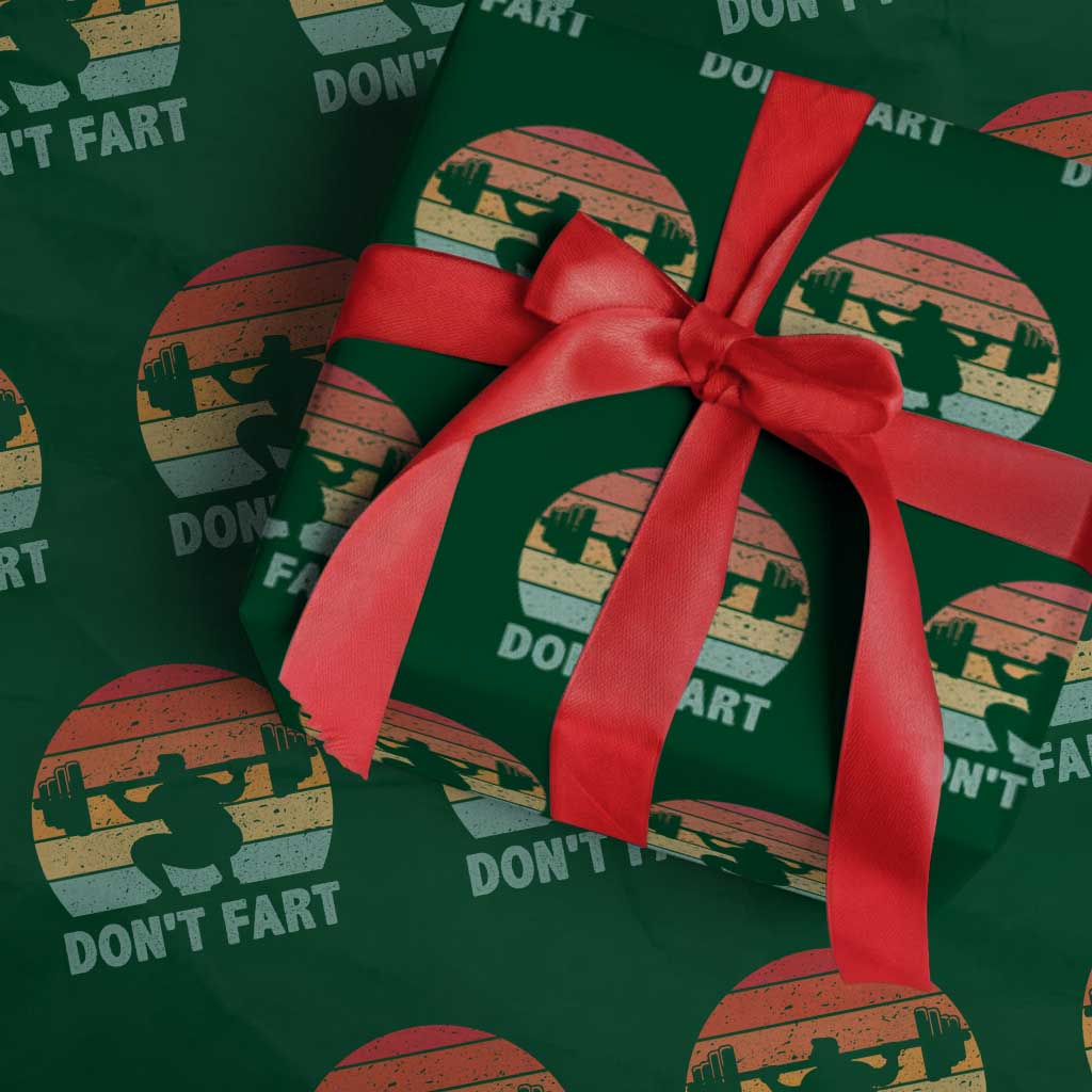 Dont Fart Fitness Gym Workout Weights Squat Humor Wrapping Paper Roll TS11 Green Print Your Wear