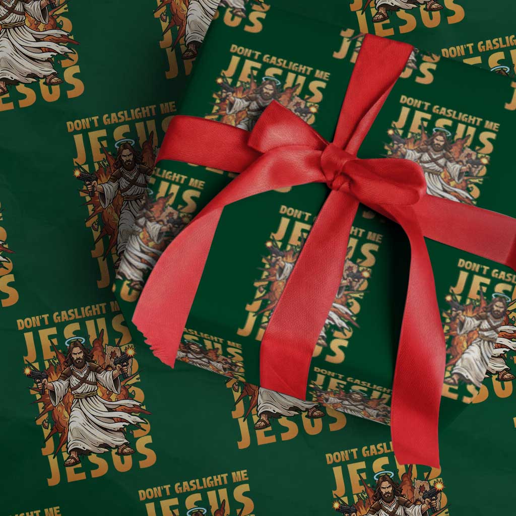 Don't Gaslight Me Jesus Wrapping Paper Roll Funny Princess Cat Christian Meme TS14 Green Print Your Wear