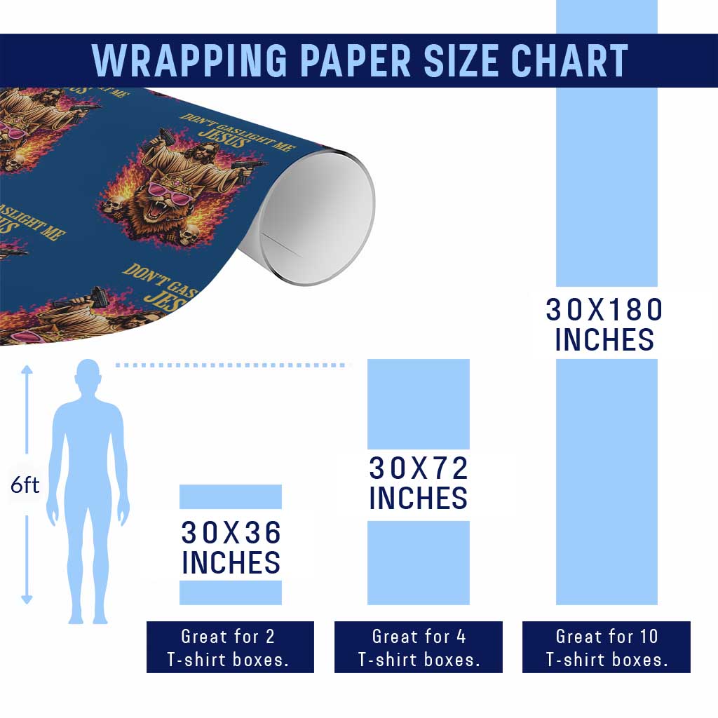 Dont Gaslight Me Jesus Wrapping Paper Roll Princess Cat Princess Meme Faith Humor TS11 Print Your Wear