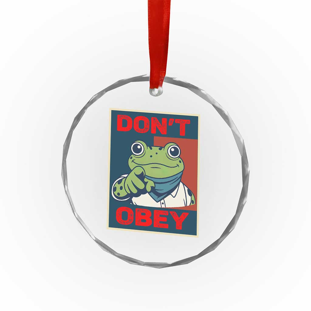 Don't Obey Portland Frog Crystal Glass Ornament Frogs Protest Activism Hope Style Poster Graphic TS02 Print Your Wear