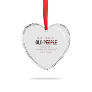 Dont Piss Off Old People Heart Crystal Glass Ornament Funny Saying Retro Sarcastic Birthday Gifts TS10 Print Your Wear