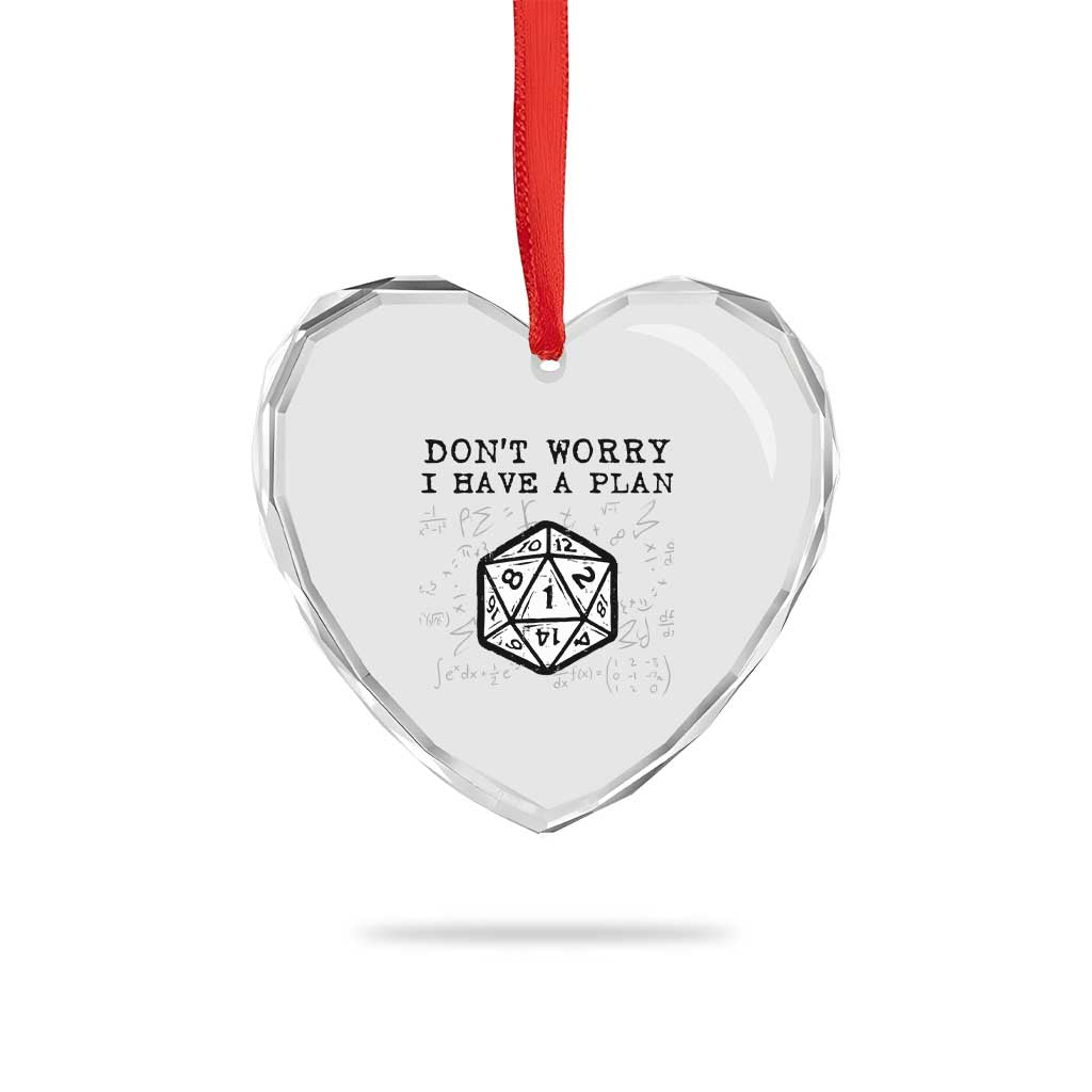 Dont Worry I Have a Plan Dice Humor Heart Crystal Glass Ornament Funny Tabletop RPG Dungeon Roleplay Fans TS02 Print Your Wear