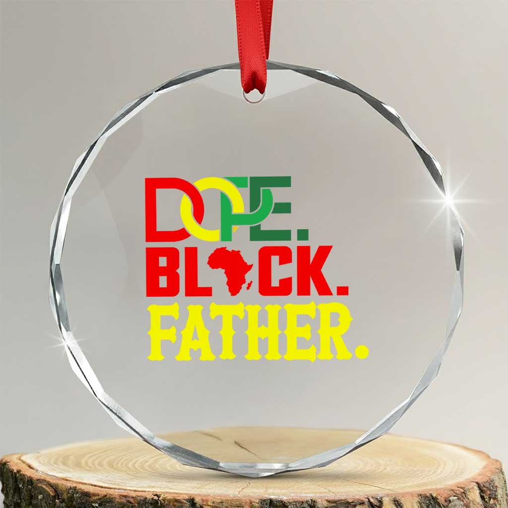 Dope Black Father Crystal Glass Ornament Proud Black Father Gift TS12 Transparent Glass 3'' Circle Print Your Wear