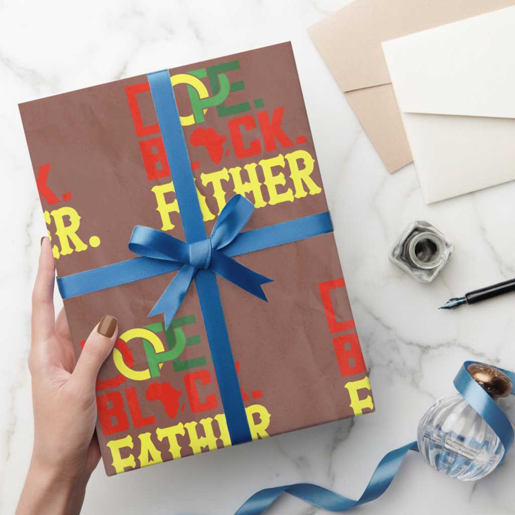 Dope Black Father Wrapping Paper Roll Proud Black Father Gift