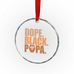Dope Black Papa Crystal Glass Ornament Proud African American Fathers Day Gift