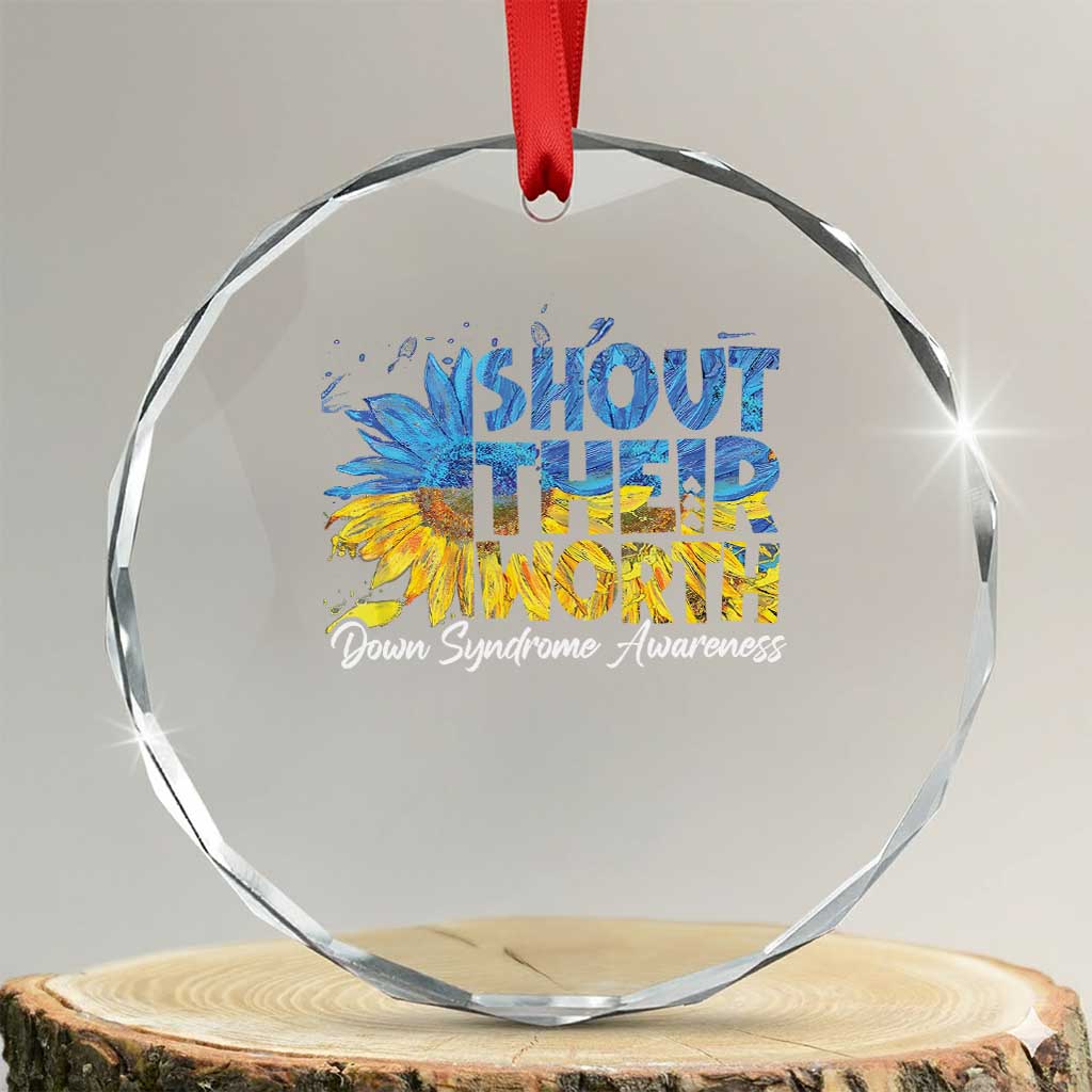 Down Syndrome Awareness Sunflower Crystal Glass Ornament Shout Their Worth TS10 Transparent Glass 3'' Circle Print Your Wear
