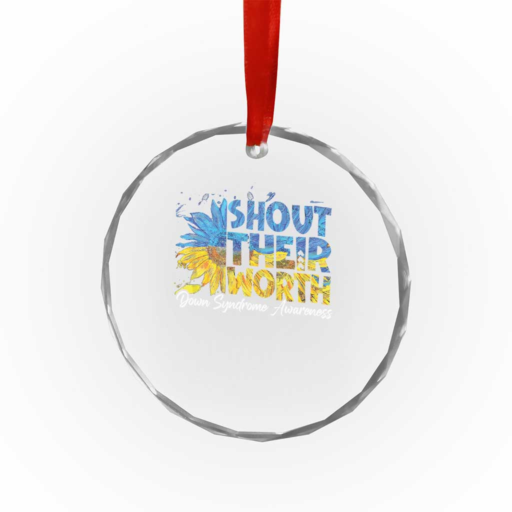 Down Syndrome Awareness Sunflower Crystal Glass Ornament Shout Their Worth TS10 Print Your Wear