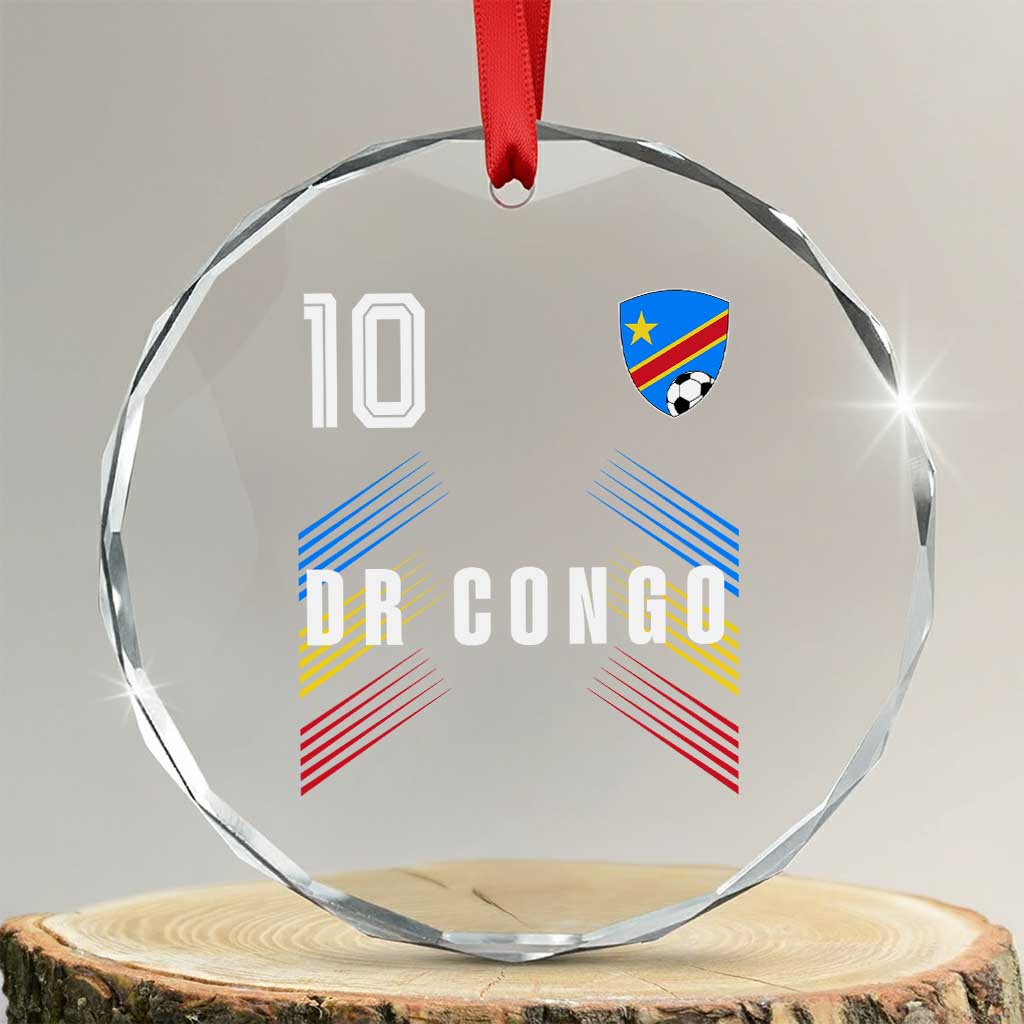 DR Congo Soccer Sports Graphic Number 10 Jersey Style Crystal Glass Ornament Proud Congolese Football Fans Game Day Pride TS02 Transparent Glass 3'' Circle Print Your Wear