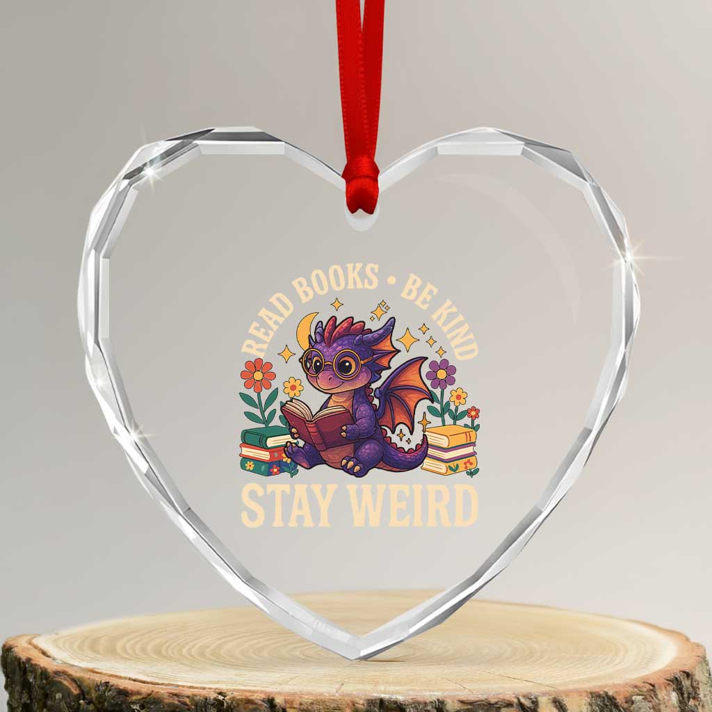 Dragon Read Book Heart Crystal Glass Ornament Funny Read Books Be Kind Stay Weird TS12 Transparent Glass 3'' Heart Print Your Wear