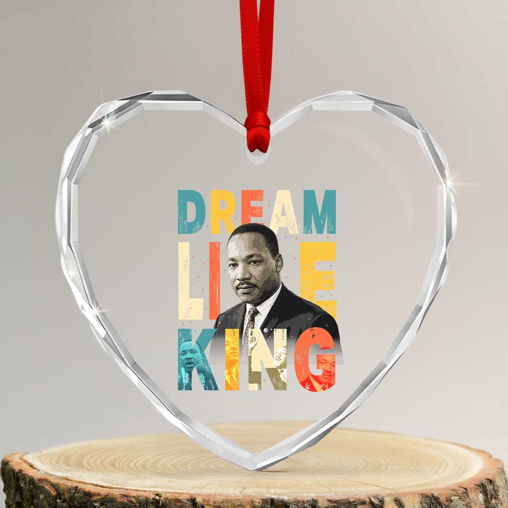 Dream Like King Inspirational MLK Graphic Heart Crystal Glass Ornament Civil Rights Legacy Tribute TS02 Transparent Glass 3'' Heart Print Your Wear