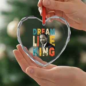 Dream Like King Inspirational MLK Graphic Heart Crystal Glass Ornament Civil Rights Legacy Tribute TS02 Print Your Wear