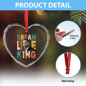 Dream Like King Inspirational MLK Graphic Heart Crystal Glass Ornament Civil Rights Legacy Tribute TS02 Print Your Wear