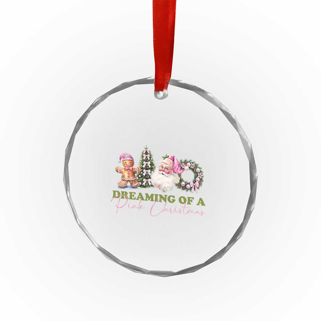 Dreaming Of A Pink Xmas Crystal Glass Ornament TS09 Print Your Wear
