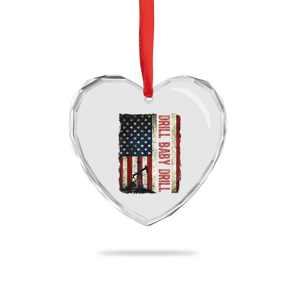 Drill Baby Drill American Flag Heart Crystal Glass Ornament Oil Rig Oildfield Energy Industry Patriot TS02 Print Your Wear