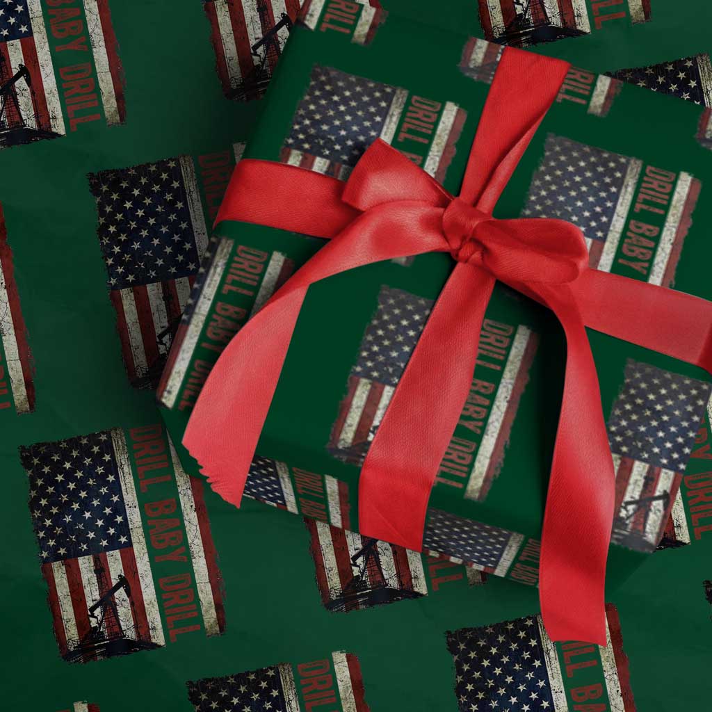Drill Baby Drill American Flag Wrapping Paper Roll Oil Rig Oildfield Energy Industry Patriot TS02 Green Print Your Wear