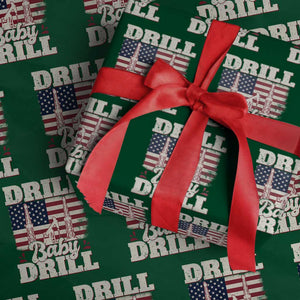 Drill Baby Drill American Flag Wrapping Paper Roll Retro Oilfield Oil Rig Patriot TS02 Green Print Your Wear