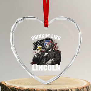 Drinkin Like Lincoln Heart Crystal Glass Ornament Abraham Lincoln 4th of July Beer Lover