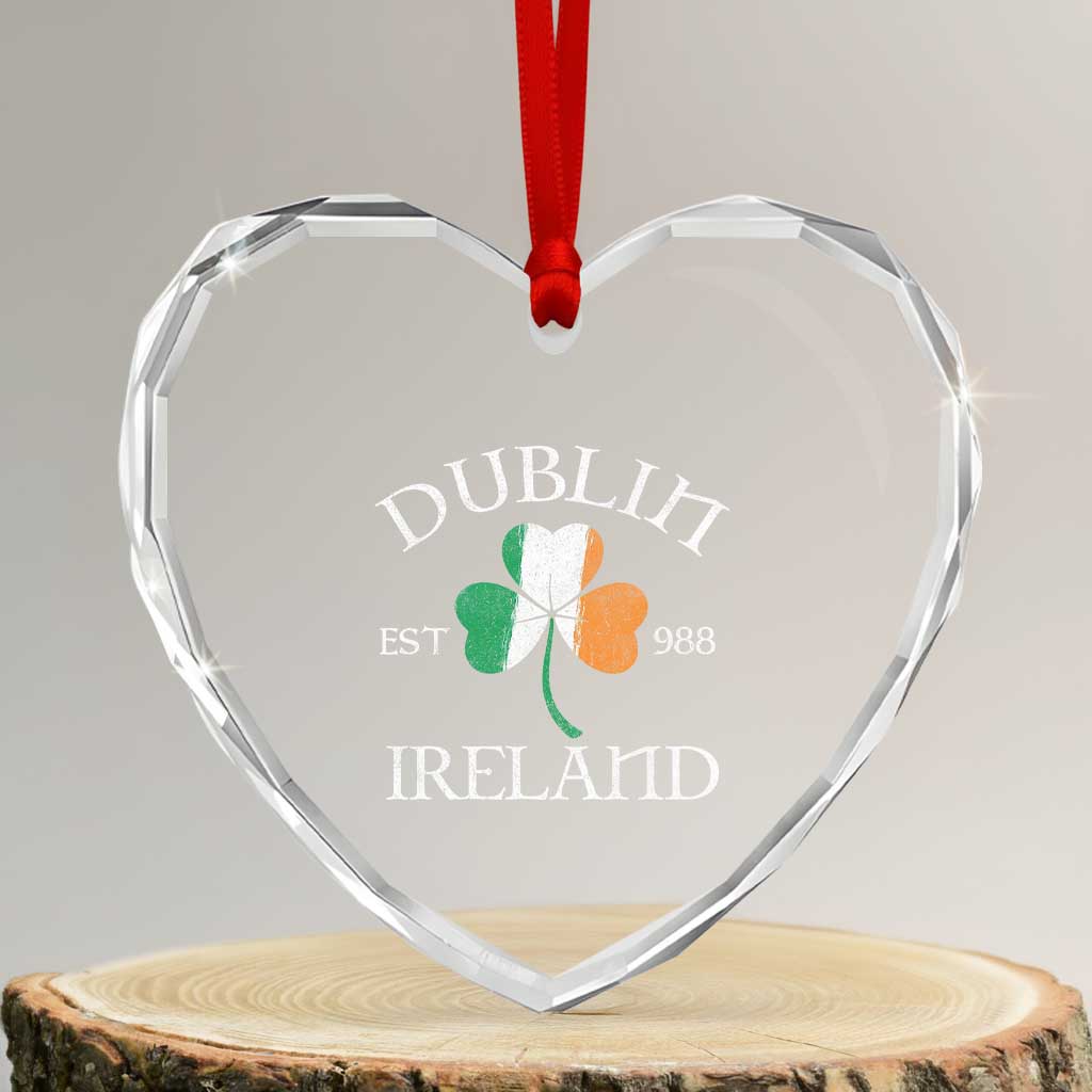 Dublin Ireland Est 988 Heart Crystal Glass Ornament St Patricks Day Shamrock Leaf TS11 Transparent Glass 3'' Heart Print Your Wear