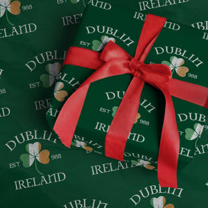 Dublin Ireland Est 988 Wrapping Paper Roll St Patricks Day Shamrock Leaf TS11 Green Print Your Wear