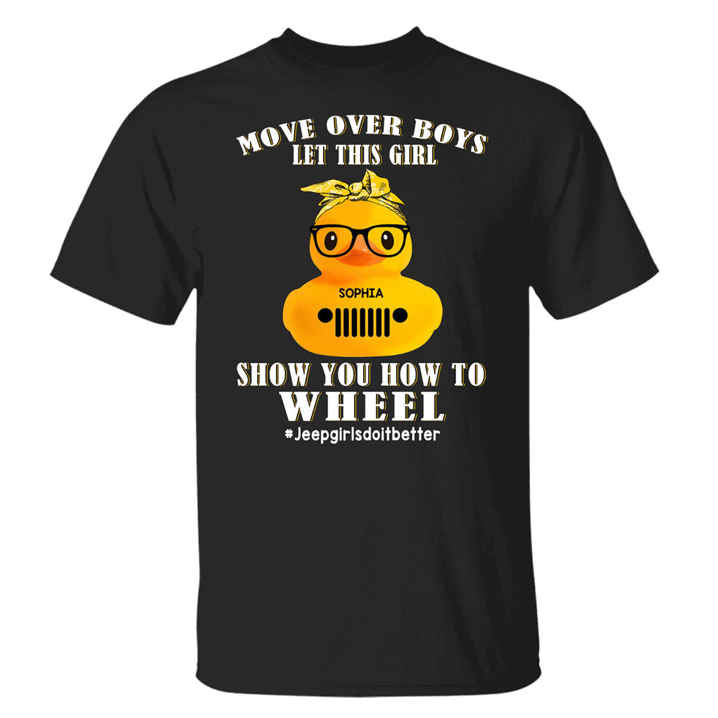 Custom JP Shirt Move Over Boys Lets This Girl Show You How To Wheel CTM Youth Custom - Printyourwear