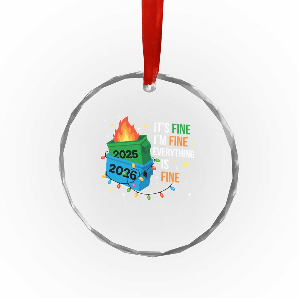 Dumpster Fire Christmas Crystal Glass Ornament Funny It's Fine I'm Fine Everything Is Fine TS11 Print Your Wear