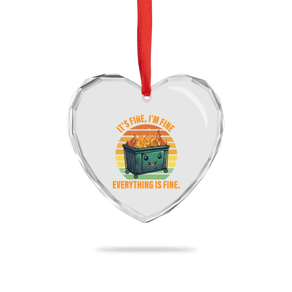 Dumpster Fire Heart Crystal Glass Ornament It's Fine I'm Fine Everything Is Fine Retro Vintage TS02 Print Your Wear