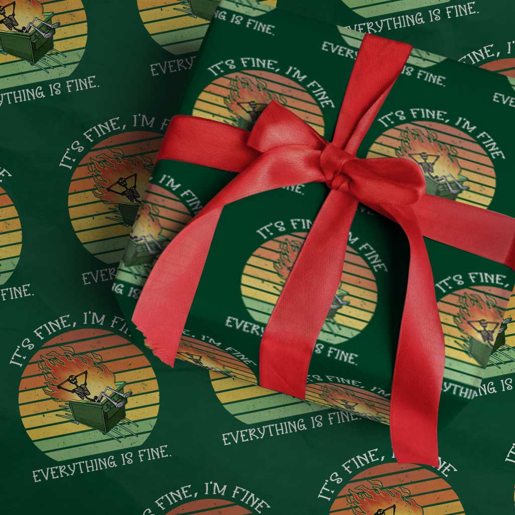 Dumpster Fire Skeleton Wrapping Paper Roll It's Fine I'm Fine Everything Is Fine TS02 Green Print Your Wear