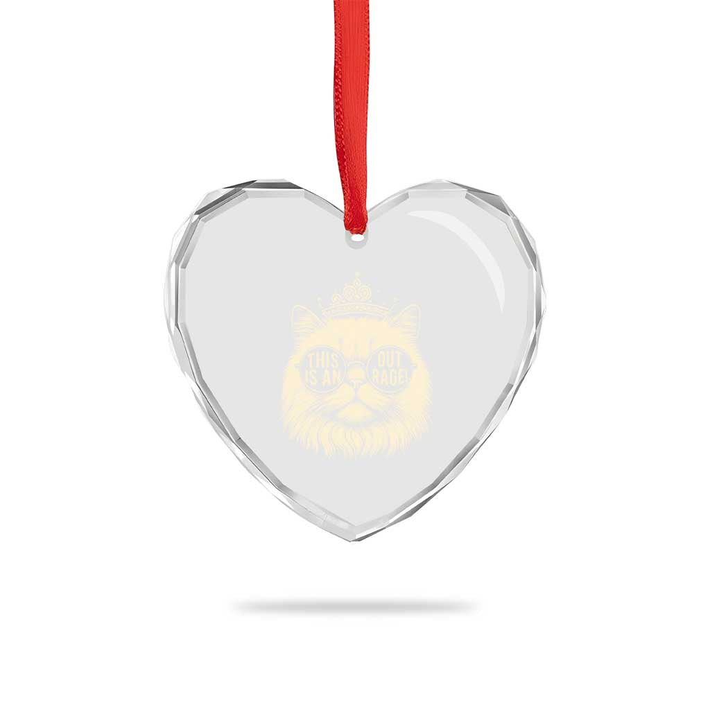 Dungeon Cat This Is An Outrage Heart Crystal Glass Ornament Funny Princess Kitten TS11 Print Your Wear