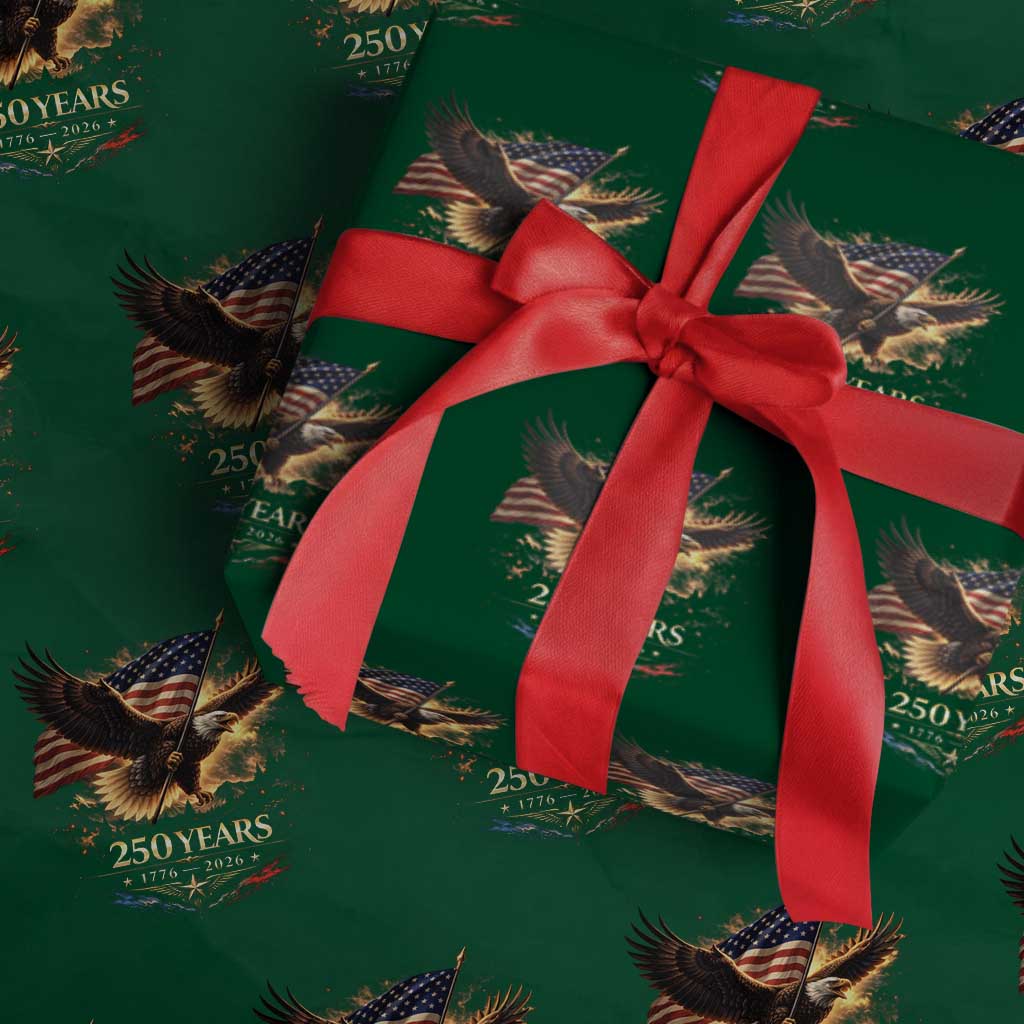Eagle 250 Anniversary Usa Wrapping Paper Roll 1776 2026 Patriotic 4th Of July 250 Year American Flag TS10 Green Print Your Wear
