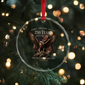 Eagle 250th Anniversary USA Crystal Glass Ornament 250 Years Faith Freedom Legacy One Nation Under God Flag TS10 Print Your Wear