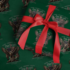 Eagle 250th Anniversary USA Wrapping Paper Roll 250 Years Faith Freedom Legacy One Nation Under God Flag TS10 Green Print Your Wear