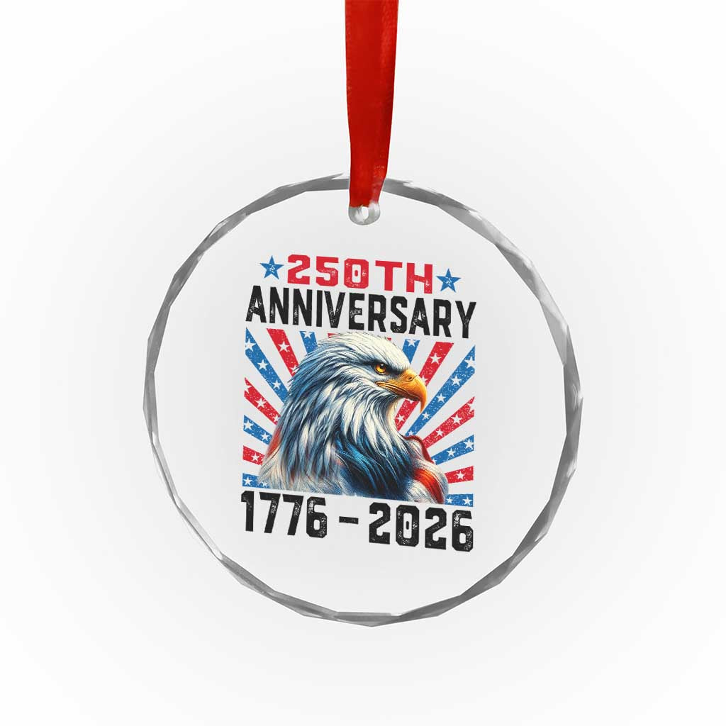 Eagle Flag America 250 Crystal Glass Ornament 1776-2026 250th Birthday TS10 Print Your Wear