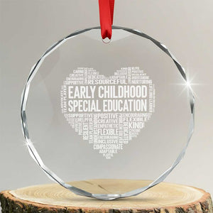 Early Childhood Special Education Teacher Crystal Glass Ornament Caring Compassionate Kindness TS12 Transparent Glass 3'' Circle Print Your Wear