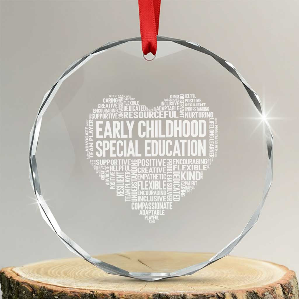 Early Childhood Special Education Teacher Crystal Glass Ornament Caring Compassionate Kindness TS12 Transparent Glass 3'' Circle Print Your Wear