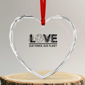 Earth Day 2026 Heart Crystal Glass Ornament Our Power Our Planet TS12 Transparent Glass 3'' Heart Print Your Wear