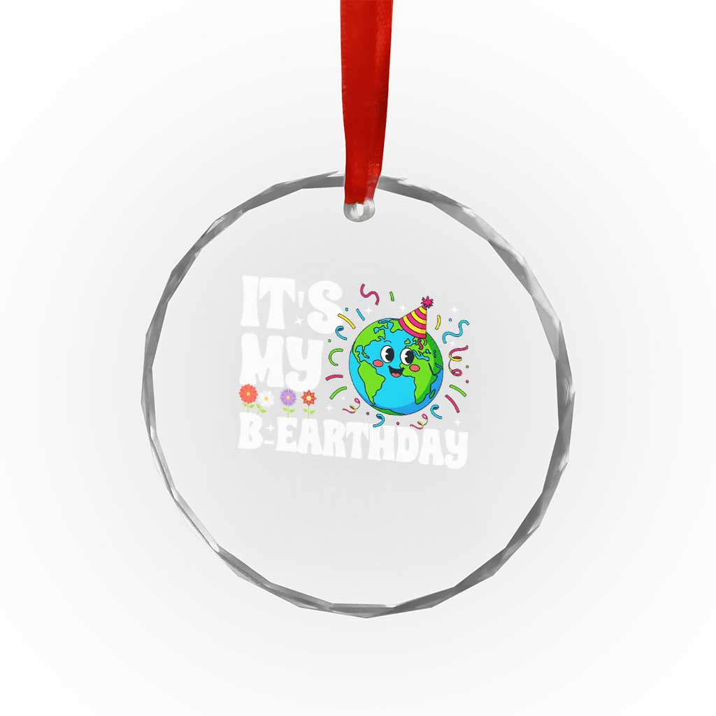 Earth Day Birthday Crystal Glass Ornament April 22 Nature Lover Eco Birthday Party Gift TS14 Print Your Wear