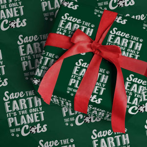 Earth Day Cat Lover Wrapping Paper Roll Save Earth Its The Only Planet With Cats TS12 Green Print Your Wear