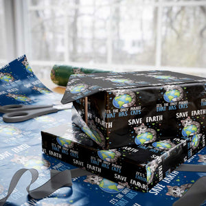 Earth Day Wrapping Paper Roll Save Earth Its The Only Planet With Cats TS12 Black Print Your Wear