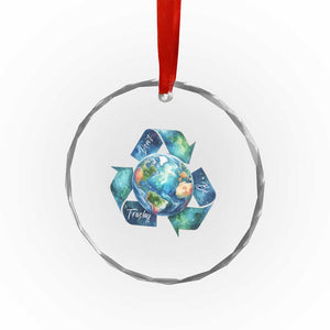 Earth Day Dont Be Trashy Crystal Glass Ornament Environmental Awareness Gift TS12 Print Your Wear