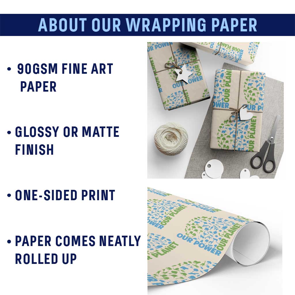 Earth Day Environmental Activism Wrapping Paper Roll Our Power Our Planet TS12 Print Your Wear