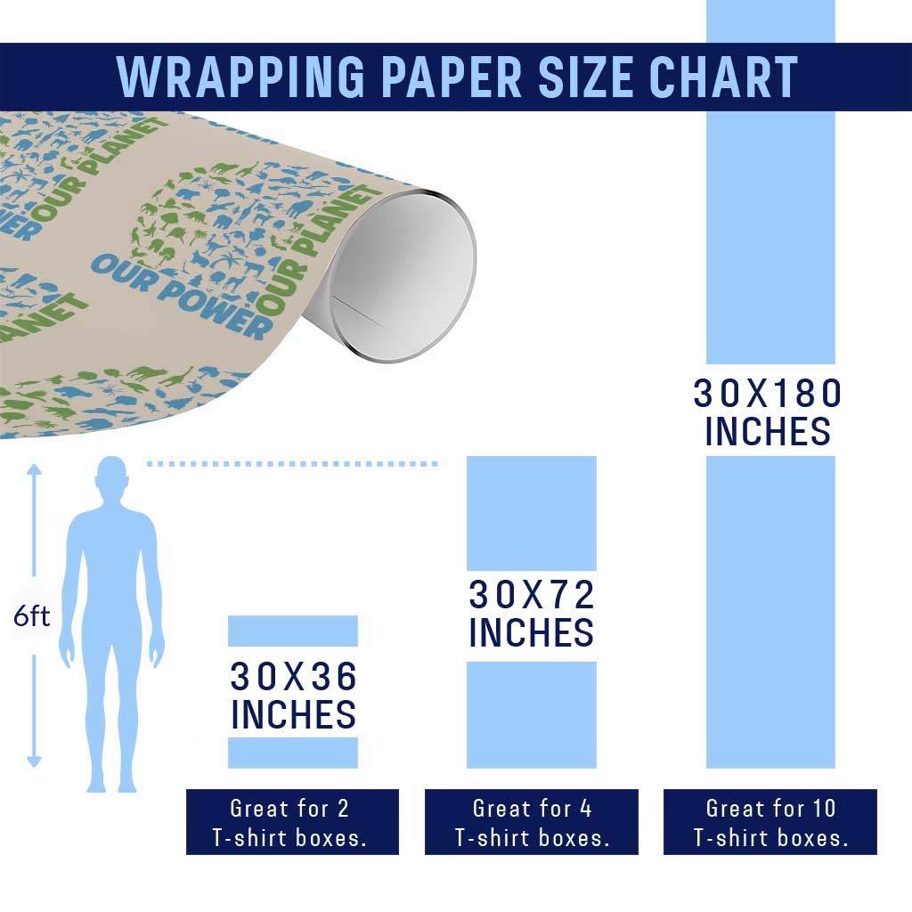 Earth Day Environmental Activism Wrapping Paper Roll Our Power Our Planet TS12 Print Your Wear