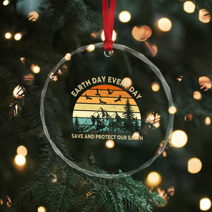 Earth Day Everyday Crystal Glass Ornament Save And Protect Our Earth TS12 Print Your Wear