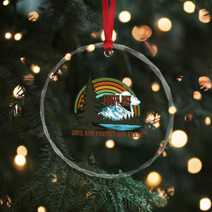 Earth Day Everyday Crystal Glass Ornament Save The Planet Nature Lover Gift TS12 Print Your Wear