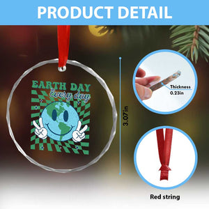 Earth Day Everyday Crystal Glass Ornament Smile Face Hippie Planet Anniversary TS02 Print Your Wear